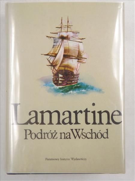Lamartine - Podróż na Wschód