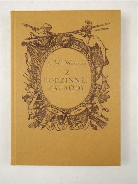 Z rodzinnej Zagrody. Życiorysy, Reprint 1877 r.