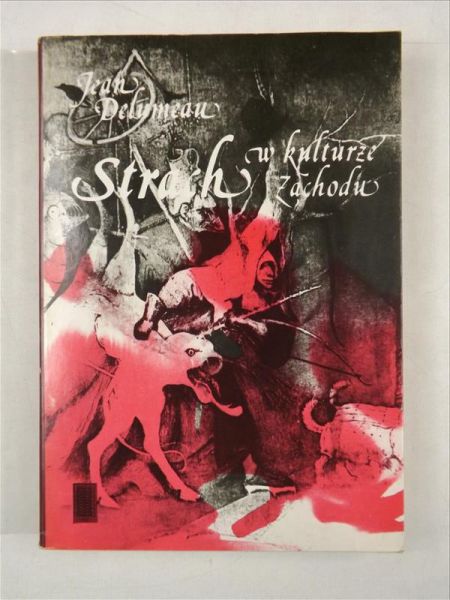 Strach w kulturze Zachodu XIV - XVIII w.