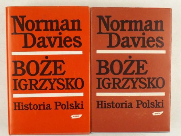 Davies Norman - Boże igrzysko. Historia Polski, Tom I - II