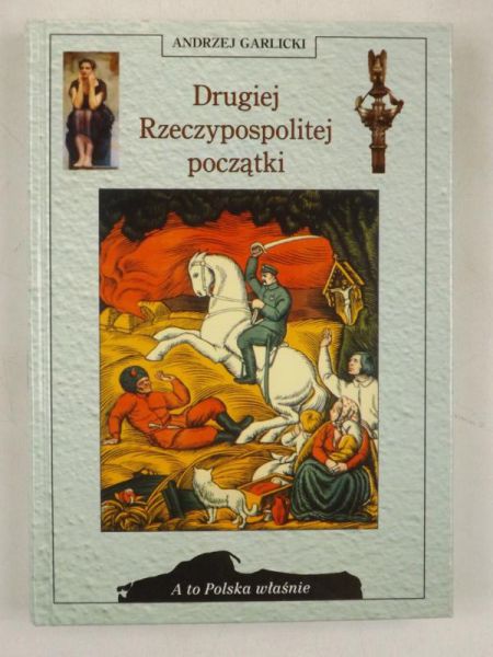 Drugiej Rzeczypospolitej początki