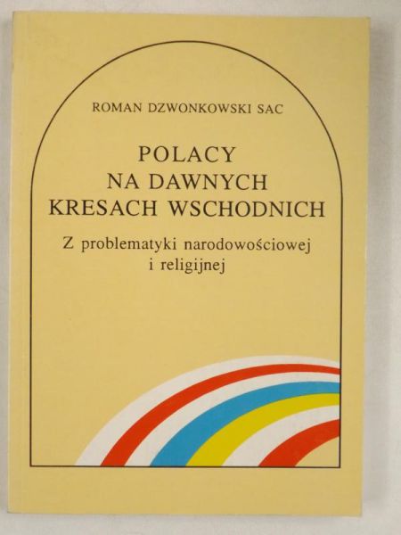 Polacy na dawnych kresach wschodnich