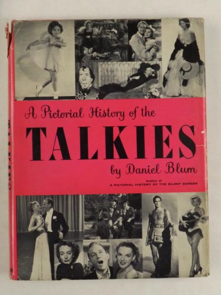 A Pictorial History of the Talkies