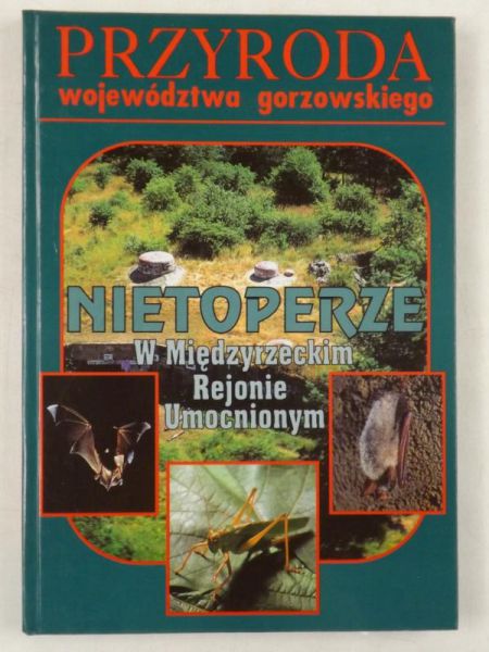 Nietoperze w Międzyrzeckim Rejonie Umocnionym