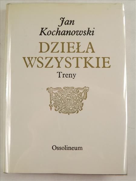 Dzieła wszystkie. Treny. t .II