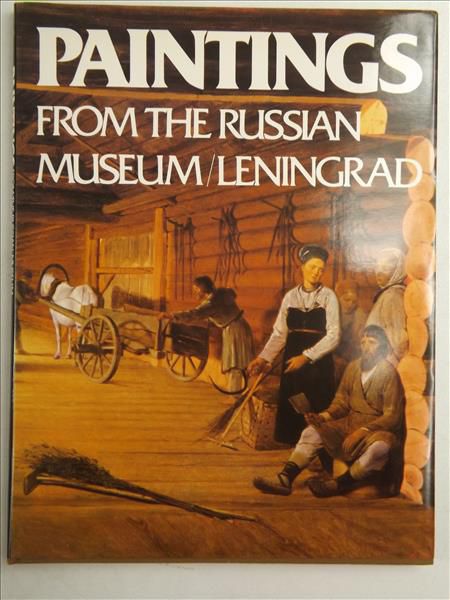 Paintings from The Russian Museum / Leningrad