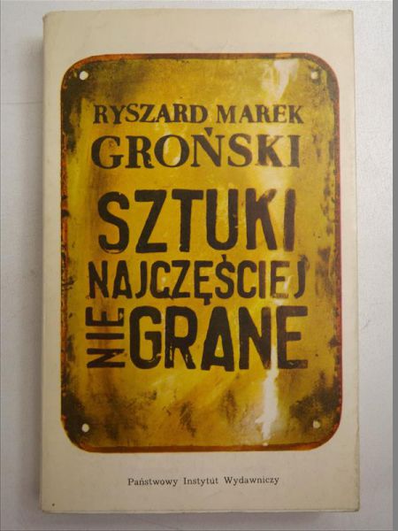 Sztuki najczęściej nie grane