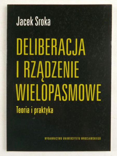 Deliberacja i rządzenie wielopasmowe