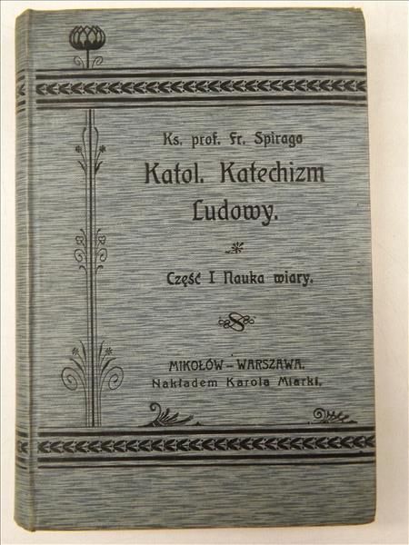 Katolicki katechizm ludowy 1906 r.