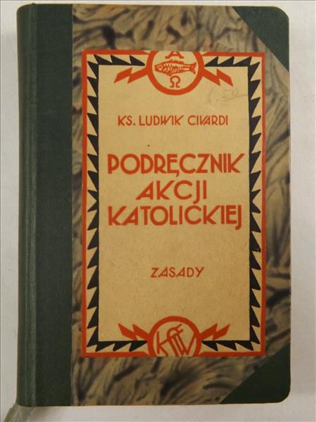 Podręcznik Akcji Katolickiej I Zasady, 1933 r.