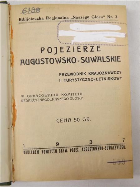 Pojezierze Augustowsko - Suwalskie. Przewodnik krajoznawczy i turystyczno - letniskowy, 1937 r.