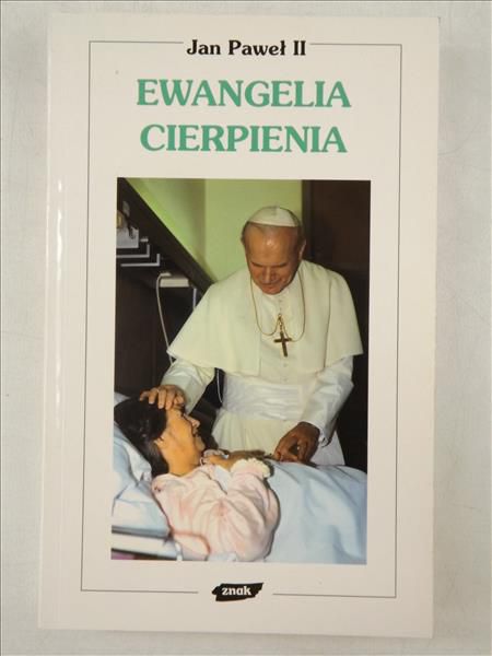 Jan Paweł II - Ewangelia Cierpienia