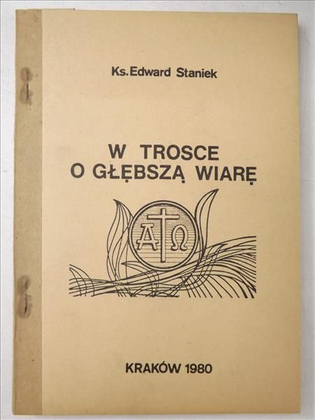 W trosce o głębszą wiarę