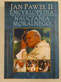 Jan Paweł II - Encyklopedia nauczania moralnego