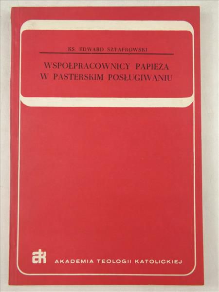 Współpracownicy papieża w pasterskim posługiwaniu