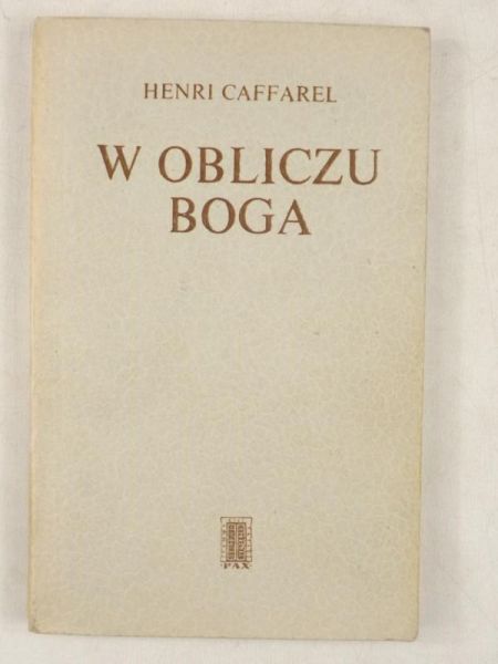 Caffarel Henri - W obliczu Boga