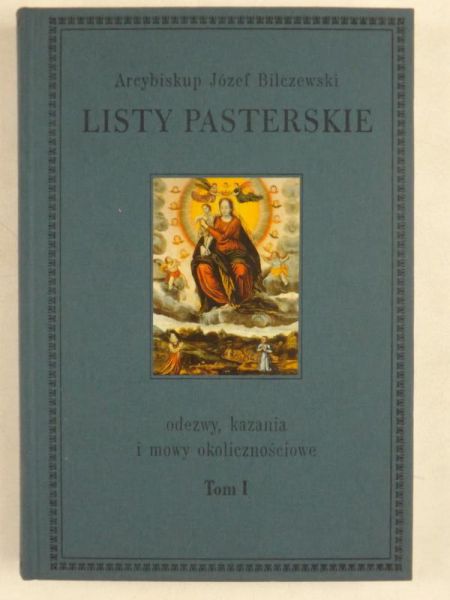 Bilczewski Józef  -  Listy pasterskie, Tom I