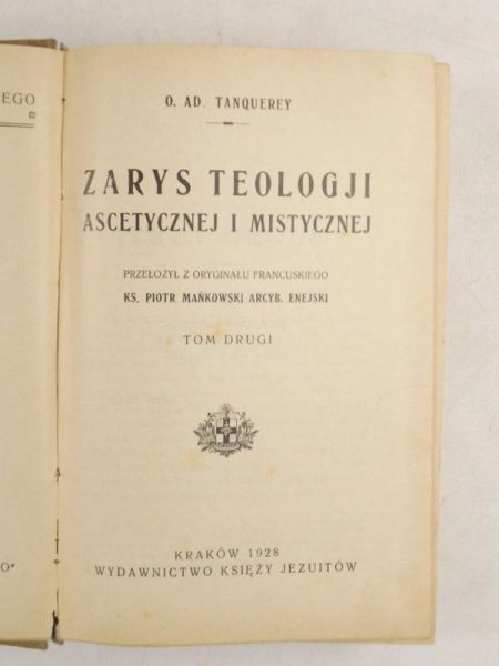 Ad. - Zarys teologii ascetycznej i mistycznej, Tom II, 1928 r.