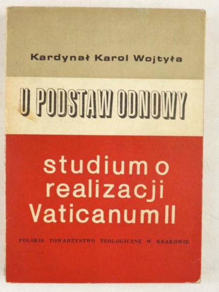 U podstaw odnowy. Studium o realizacji Vaticanum II