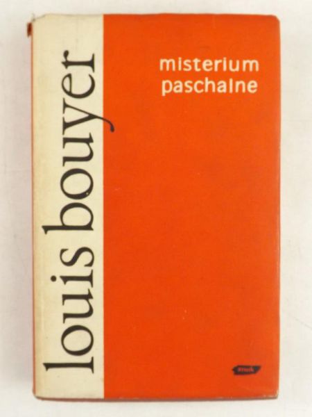 Bouyer Louis - Misterium paschalne