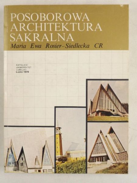 Rosier-Siedlecka Maria - Posoborowa architektura sakralna