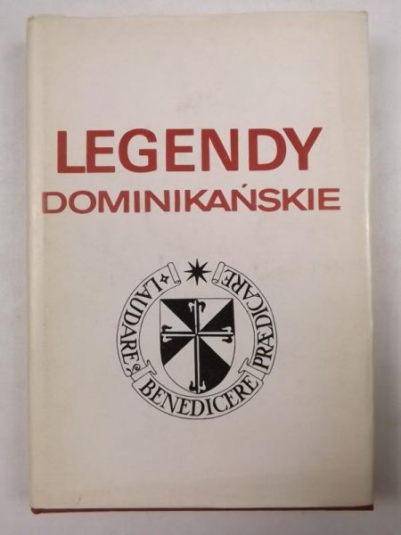 (oprac.) - Legendy dominikańskie