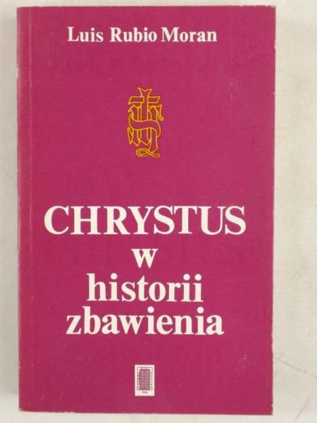 Chrystus w historii zbawienia
