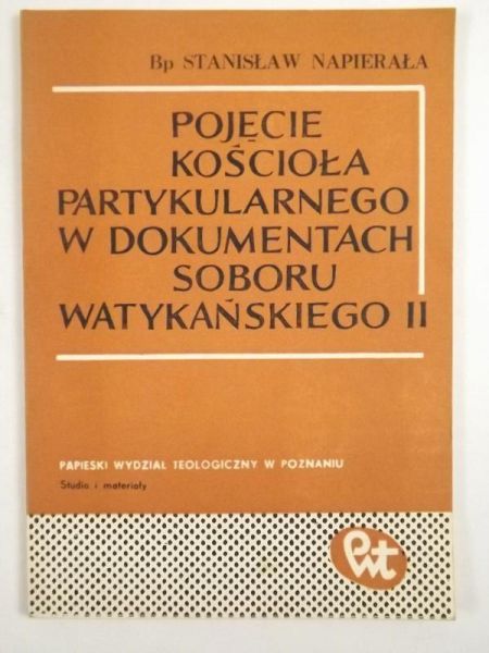 Pojęcie Kościoła partykularnego w dokumentach Soboru Watykańskiego II