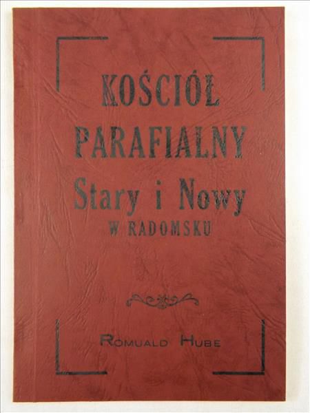 Kościół Parafialny Stary i Nowy w Radomsku