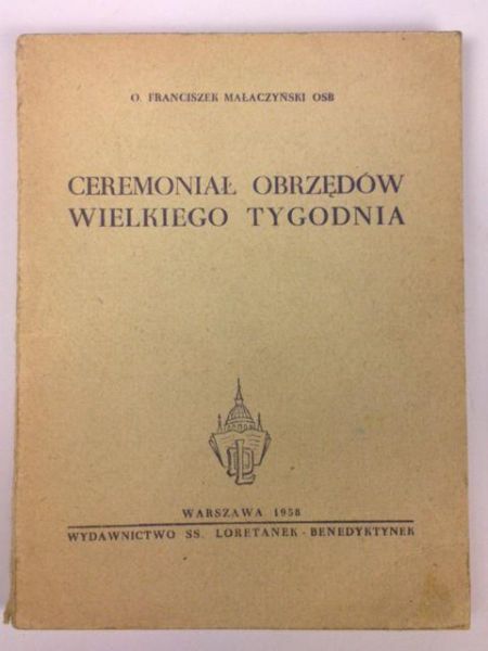 Ceremoniał obrzędów Wielkiego Tygodnia