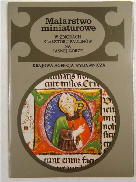 Malarstwo miniaturowe w zbiorach klasztoru Paulinów na Jasnej Górze
