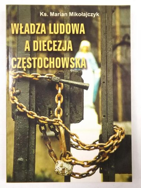 Władza ludowa a Diecezja Częstochowska