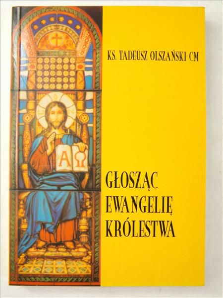Olszański  - Głosząc Ewangelię Królestwa