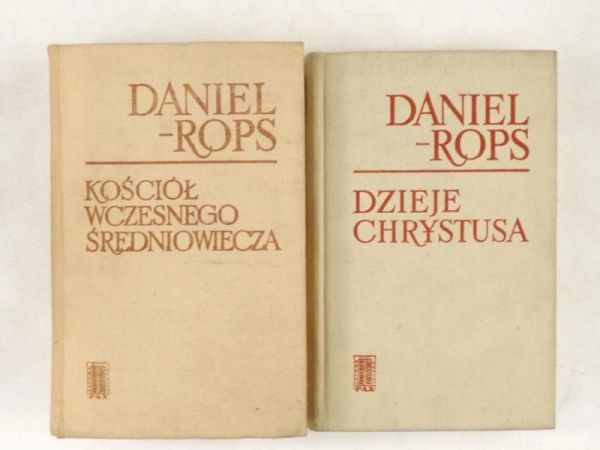 Rops Daniel - Kościół wczesnego średniowiecza / Dzieje Chrystusa