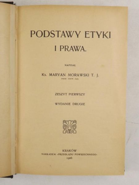 Podstawy etyki i prawa, 1906 r.