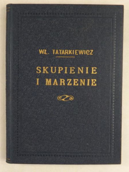 Skupienie i marzenie