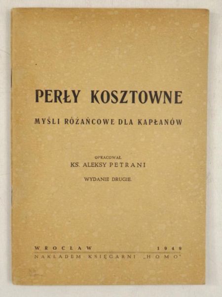Perły kosztowne – myśli różańcowe dla kapłanów, 1949 r.