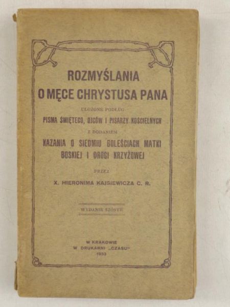 Rozmyślania o męce Chrystusa Pana, 1933 r.