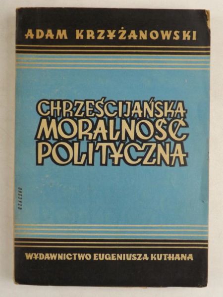 Chrześcijańska moralność polityczna, 1948 r.