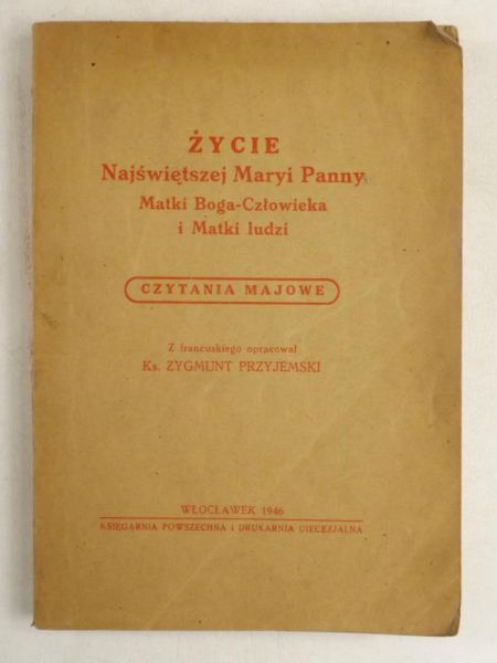 Życie Najświętszej Maryi Panny, 1946 r.