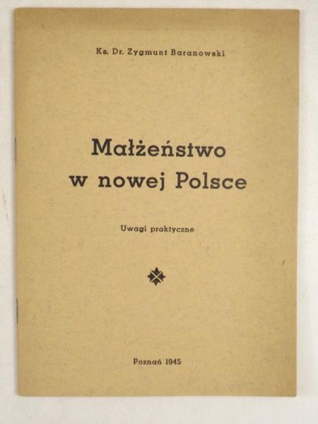 Małżeństwo w nowej Polsce, 1945 r.