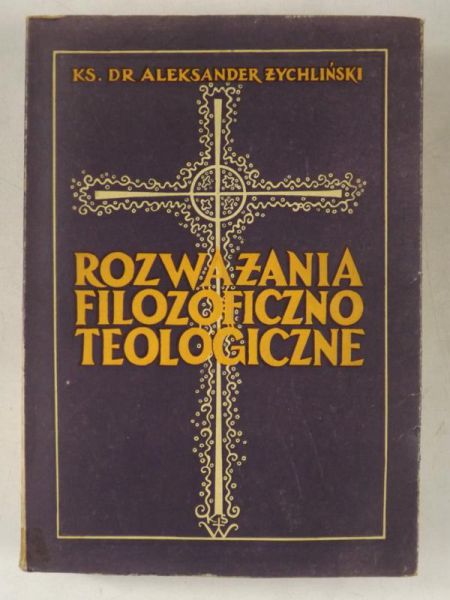 Rozważania filozoficzno-teologiczne