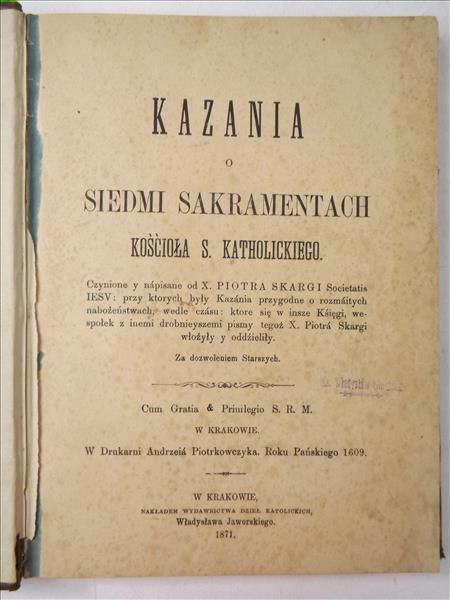 Kazania o Siedmi Sakramentach, 1871 r.