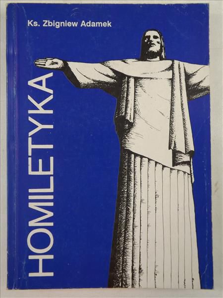 Adamek Zbigniew - Homiletyka