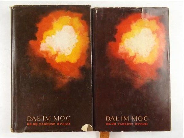 Dał mi moc, Tom I-II