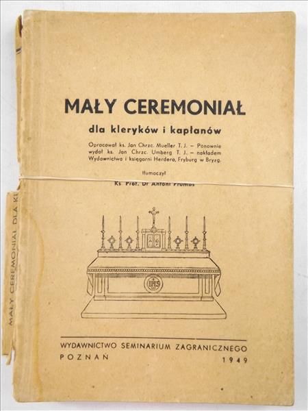 Prumbs Antoni (tł.) - Mały ceremoniał dla kleryków i kapłanów, 1949 r.