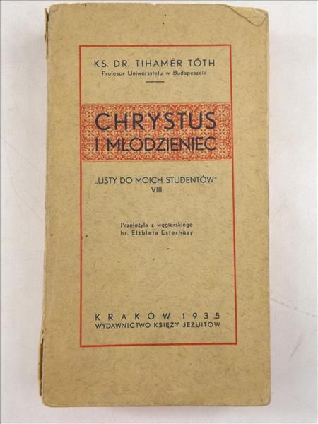 Toth Tihamer - Chrystus i młodzieniec, 1935 r.