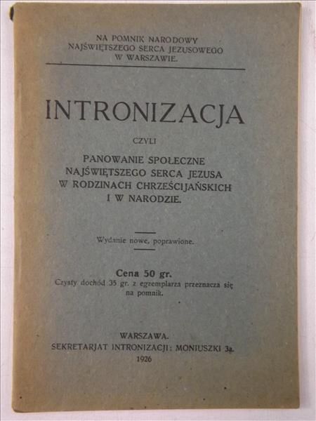 Intronizacja czyli panowanie społeczne Najświętszego Serca Jezusa w rodzinach chrześcijańskich i narodzie, 1926 r.