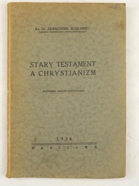 Stary testament a Chrystianizm, 1936 r.