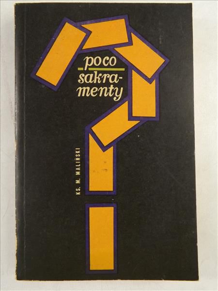 Po co sakramenty?